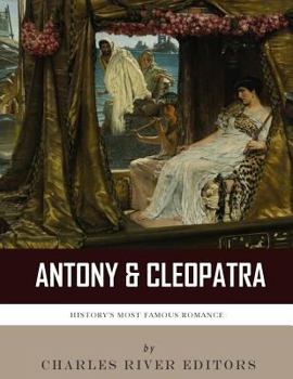 Paperback Antony & Cleopatra: History's Most Famous Romance Book