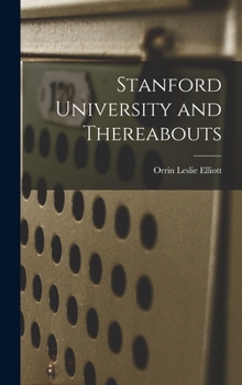 Hardcover Stanford University and Thereabouts Book