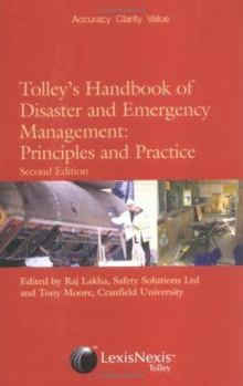 Paperback Tolley's Handbook of Disaster And Emergency Management: Principles And Practice Book