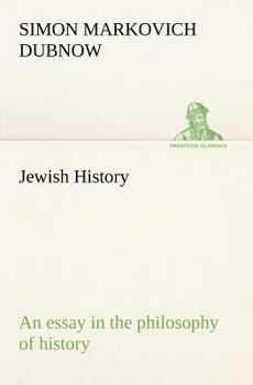 Jewish History: An Essay in the Philosophy of History