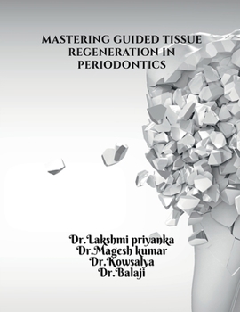 Paperback Mastering Guided Tissue Regeneration in Periodontics Book