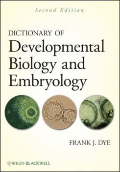 Paperback Dictionary of Developmental Biology and Embryology Book
