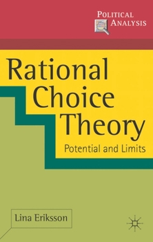 Hardcover Rational Choice Theory: Potential and Limits Book