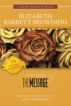 Paperback Elizabeth Barrett Browning: Illuminated by the Message Book