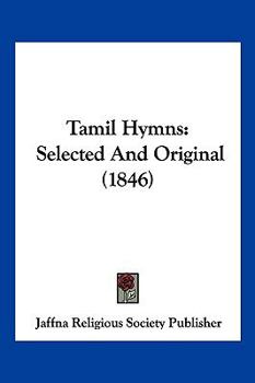 Paperback Tamil Hymns: Selected And Original (1846) [Spanish] Book