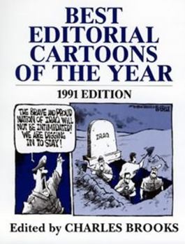 Best Editorial Cartoons of the Year, 1991 (Best Editorial Cartoons of the Year)