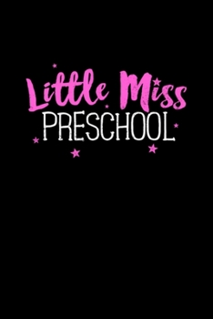 Little Miss Preschool Pink Back to School: Blank Lined Notebook Journal for Work, School, Office 6x9 110 page