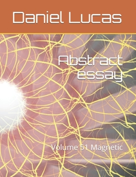 Paperback Abstract essay: Volume 51 Magnetic Book