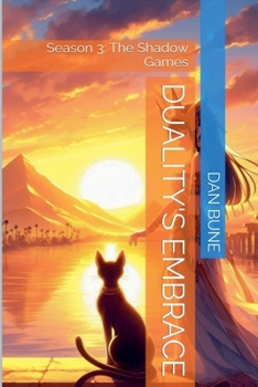 Paperback Duality's Embrace: The Shadow Games Book