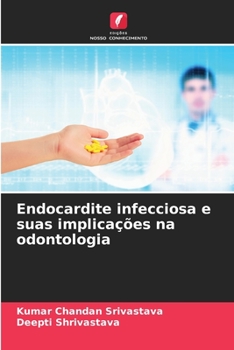 Paperback Endocardite infecciosa e suas implicações na odontologia [Portuguese] Book