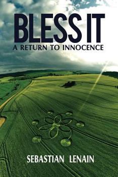 Paperback Bless It: A Return to Innocence Book