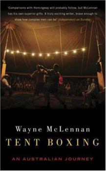 Paperback Tent Boxing: An Australian Journey Book