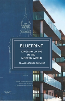 Paperback Blueprint: Kingdom Living in the Modern World Book