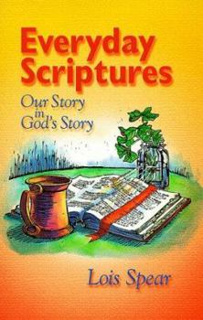 Paperback Everyday Scriptures: Our Story in God's Story Book