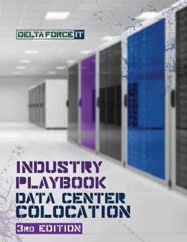 Paperback Industry Playbook Data Center Colocation: Everything You Need to Know When Buying and Selling Data Center Colocation Services Book