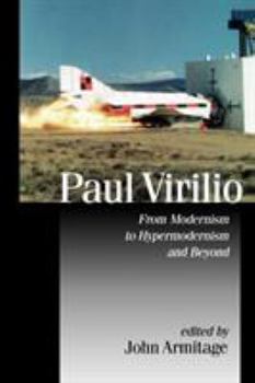 Paperback Paul Virilio: From Modernism to Hypermodernism and Beyond Book