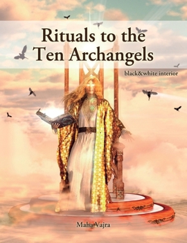 Paperback Rituals to the Ten Archangels: black&white interior Book
