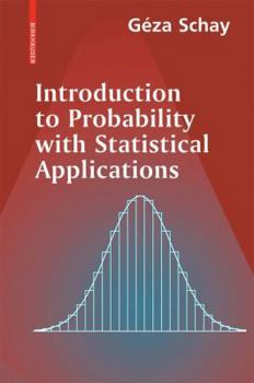 Paperback Introduction to Probability with Statistical Applications Book