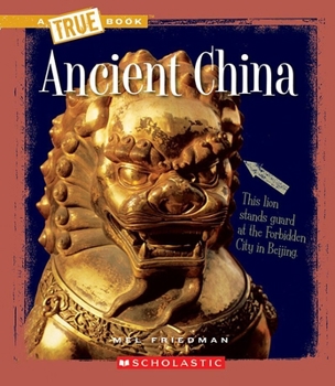 Paperback Ancient China (a True Book: Ancient Civilizations) Book