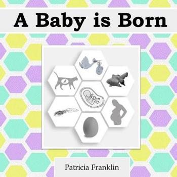 Paperback A Baby is Born Book