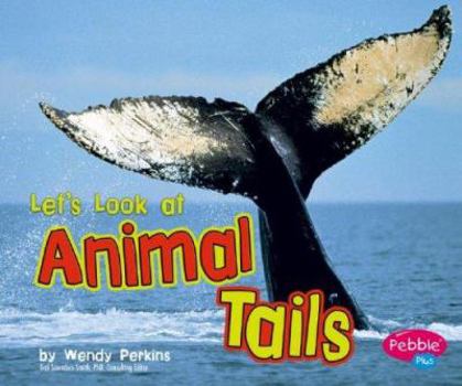 Hardcover Let's Look at Animal Tails Book