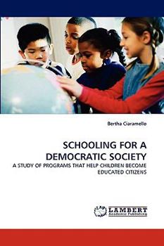 Paperback Schooling for a Democratic Society Book