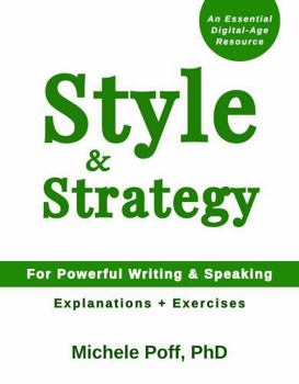 Style & Strategy: For Powerful Writing and Speaking