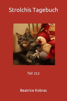 Strolchis Tagebuch: Teil 212 (German Edition)
