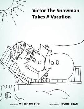 Paperback Victor The Snowman Takes A Vacation Book