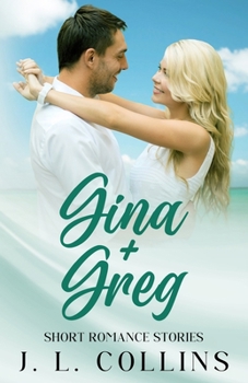 Paperback Short Romance Stories: Gina + Greg Book