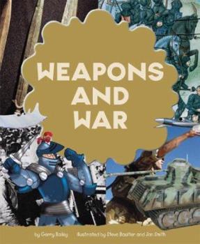 Weapons And War (Crafty Inventions) - Book  of the Crafty Inventions