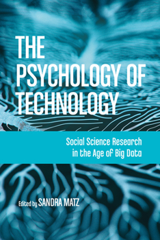 Paperback The Psychology of Technology: Social Science Research in the Age of Big Data Book