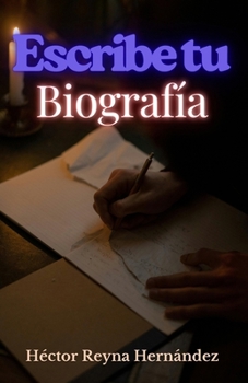 Paperback Escribe Tu Biografía: Preguntas explicadas para construirla [Spanish] Book