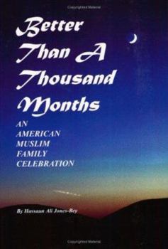 Paperback Better Than a Thousand Months: An American Family Celebration Book