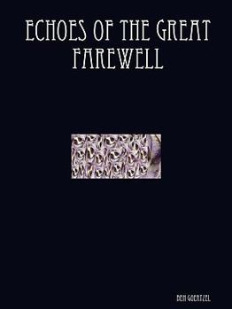 Paperback Echoes of the Great Farewell Book