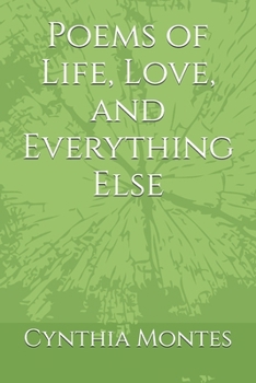 Paperback Poems of Life, Love, and Everything Else Book