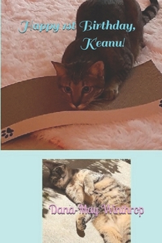 Paperback Happy 1st Birthday, Keanu! Book
