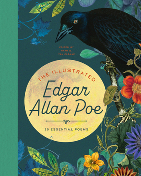 Hardcover The Illustrated Edgar Allan Poe: 25 Essential Poems Book