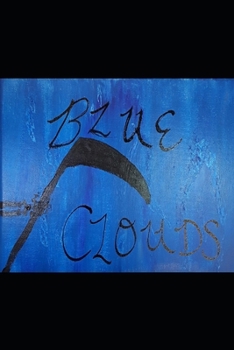 Blue Clouds