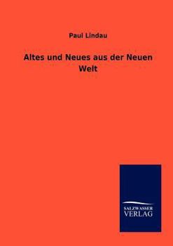 Paperback Altes und Neues aus der Neuen Welt [German] Book