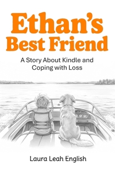 Paperback Ethan's Best Friend: A story about Kindle and coping with loss Book