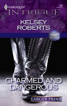 Mass Market Paperback Charmed and Dangerous [Large Print] Book