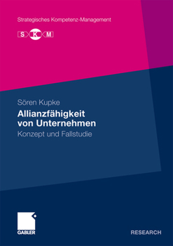 Paperback Allianzfähigkeit Von Unternehmen: Konzept Und Fallstudie [German] Book