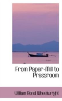 Paperback From Paper-Mill to Pressroom Book
