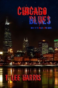 Chicago Blues - Book #1 of the Miller & Peale