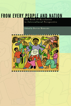 Paperback From Every People and Nation: The Book of Revelation in Intercultural Perspective Book