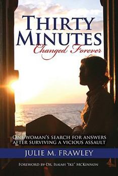 Paperback Thirty Minutes: Changed Forever Book