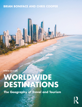 Paperback Worldwide Destinations: The Geography of Travel and Tourism Book