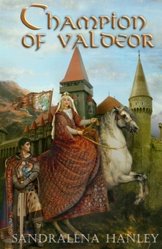 Champion of Valdeor - Book #1 of the Valdeor Chronicles
