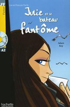 Hardcover Julie Et Le Bateau Fantome + CD Audio (Roy) [French] Book